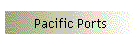 Pacific Ports