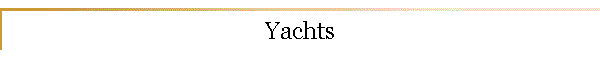 Yachts